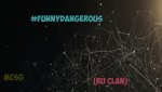 For #FunnyDangerous.jpg
