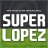 superlopezz22
