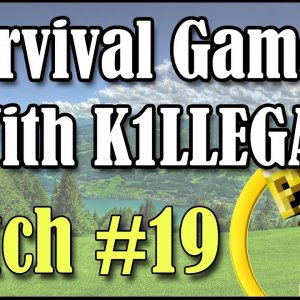 Survival Games With K1LLEGAL | Match #19 - Waste Game II - Waste Harder?