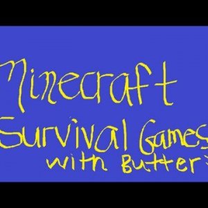 MCSG with EliteSurvivor: Butter's First Recording