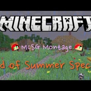 MCSG Montage With BabyBears! - Ep. 41 - End Of Summer Special!