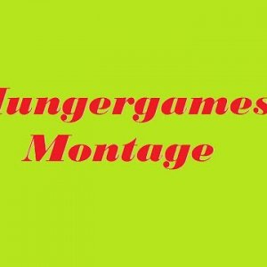 HungerGames Montage #2
