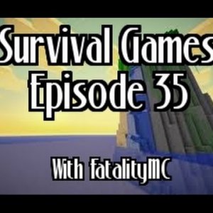 Survival Games: Epidsode 35 | Thank You!